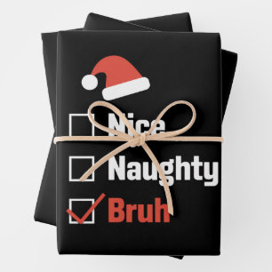 Feuille De Papier Cadeau Liste de Noël Nice Naughty Bruh drôle de Noël