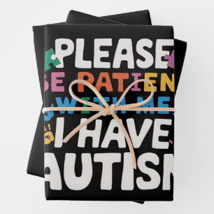 Feuille De Papier Cadeau Veuillez être patient, j'ai une sensibilisation à