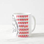 FFFUUUUU KOFFIEMOK (Voorkant rechts)