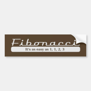 fibonacci... Het is even gemakkelijk als 1, 1, 2, Bumpersticker
