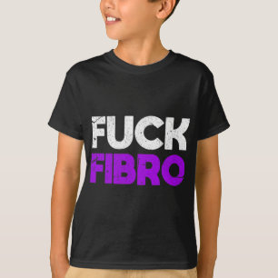 Fibro fibromyalgie Fibromyositis Chronische pijn g T-shirt