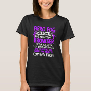 Fibro Fog - Fibro Survivor Funny Fibromyalgia Awar T-shirt