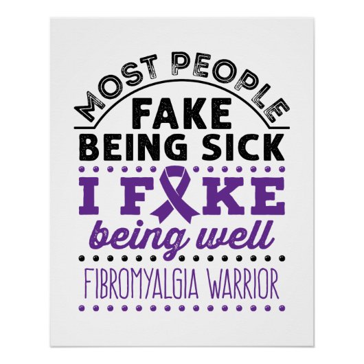 Fibromyalgie Aankomst Fake goed Perfect Poster (Voorkant)