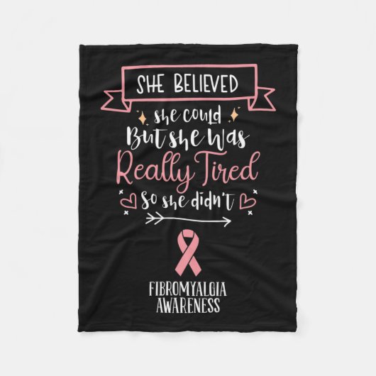 Fibromyalgie Bewustzijn Ze geloofde dat ze kon Fleece Deken (Voorkant)