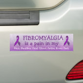 Fibromyalgie is een pijn in de... Bumpersticker (Op auto)
