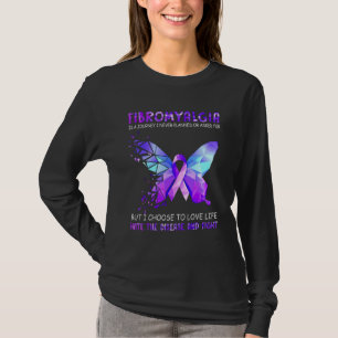 Fibromyalgie is een reis die ik nooit gepland heb t-shirt