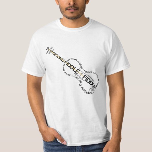 Fiddle Expressies Word Art Violin Shape T-shirt (Voorkant)