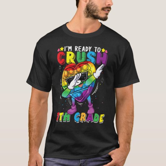 Fidget Speelgoed Dabbing I m Ready to Crush 7de gr T-shirt (Voorkant)