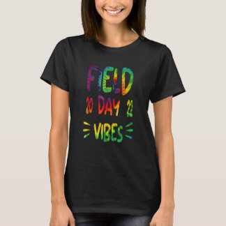 Field Day 2022 Field Day Vibes T-shirt