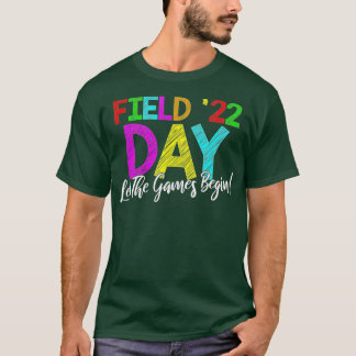 Field Day 2022 Let The Games Begin School Children T-shirt