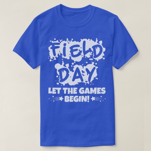 Field Day Let The Games Begin T-shirt (Design voorkant)