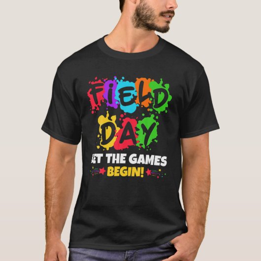 Field Day Let The Games Begin T-shirt (Voorkant)