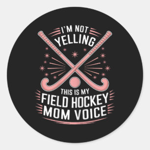 Field Hockey Moeder Grappige Field Hockey _3 Ronde Sticker