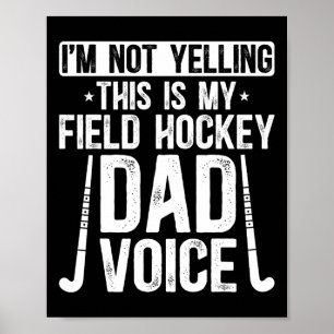 Field Hockey Vader Stem Vader Van Een Field Hockey Poster