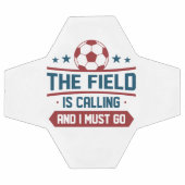 Field is Calling And I Must Go Voetbal (Enkel)