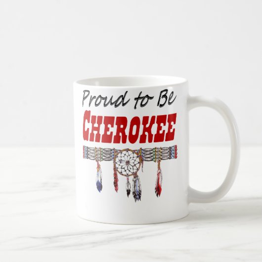 Fier d'être tasse de café cherokee (Droite)