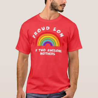 Fier fils de deux mères géniales Tshirt LGBT Pride