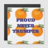 FIER JAMAIS TRUMPER MAGNET (Devant / Derrière)