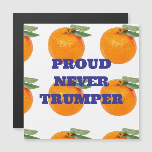 FIER JAMAIS TRUMPER MAGNET (Devant / Derrière)