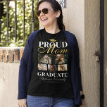 Fier maman du T-shirt Graduate<br><div class="desc">Cérémonie de remise des diplômes t-shirt noir & or avec un tableau de mortier des diplômés,  5 photos de votre fils ou de votre fille,  le dicton "mère fière du diplômé",  leur nom,  lieu d'étude,  et année de classe.</div>
