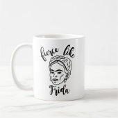 Fierce comme Frida Mug - Frida Kahlo (Gauche)