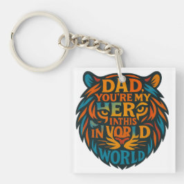 Fierce Love beroemd gemaakt door Hero Dad Tiger He Sleutelhanger