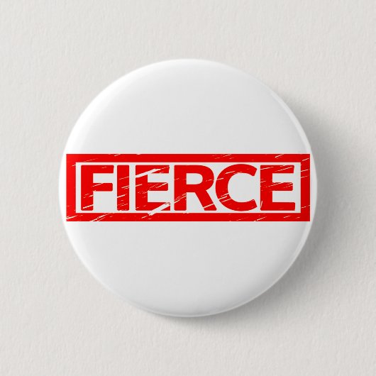 Fierce Stamp Ronde Button 5,7 Cm (Voorkant)