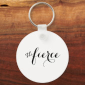 Fierce Typography Sleutelhanger (Voorkant)