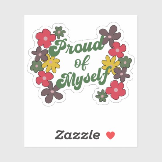 Fière de moi-même But Getter Sticker (Feuille)