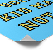 Fière de mon enfant Affiche drôle (Coin)