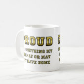 Fière de mon enfant Tasse drôle (Devant gauche)