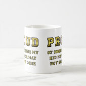 Fière de mon enfant Tasse drôle (Centre)