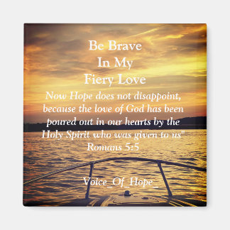 Fiery Voice of Hope Magnet Magneet