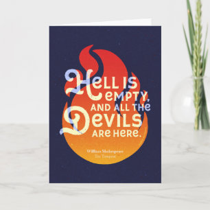 Fiery William Shakespeare Hell is Empty Kaart