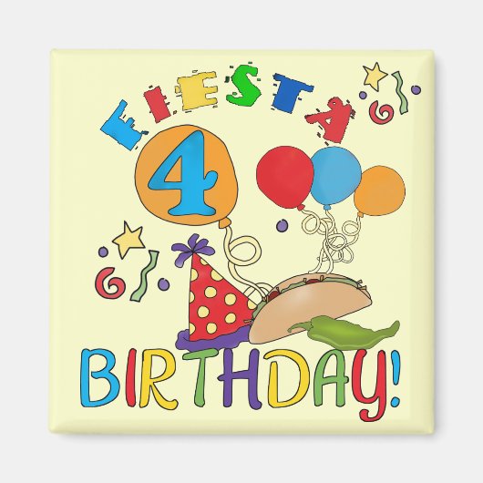 Fiesta 4e verjaardag T-shirts en geschenken Magneet (Voorkant)