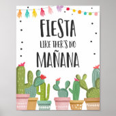 Fiesta Alsof er geen Manana Cactus Table Sign is Poster (Voorkant)
