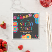 Fiesta Engagement Party Napkin Nacho Gemiddelde Pa Servet (Insitu)