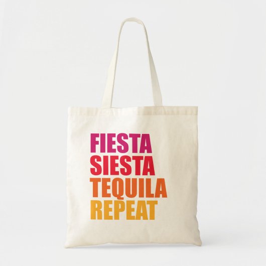 Fiesta, Siesta, Tequila Bachelorette Vakantie Tote Bag (Voorkant)