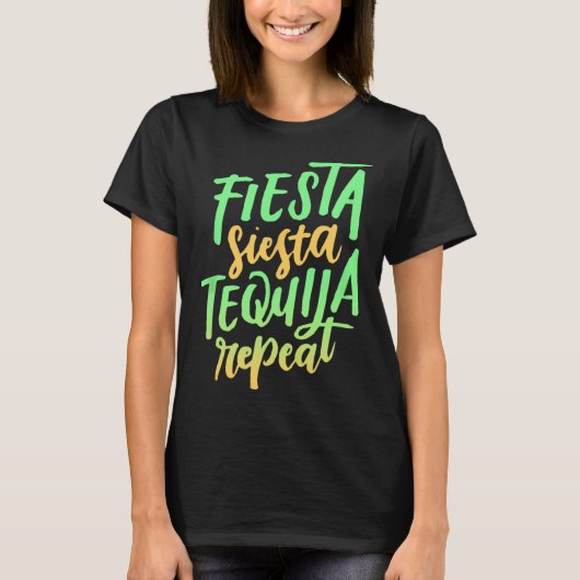 Fiesta Siesta Tequila Repeat Shirt (Voorkant)