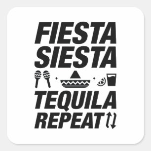 Fiesta Siesta Tequila Repeat Vierkante Sticker