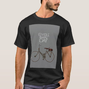 Fiets elke dag. t-shirt