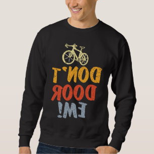 Fietsen Doen Me Niet Grappig Fietser Buitenshuis F Trui