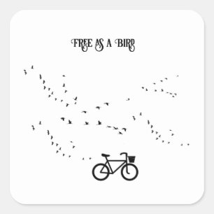 Fietsen Leven, gratis als een vogel aanpasbaar Vierkante Sticker