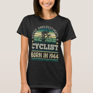 Fietser geboren in 1944 80ste verjaardag Fietsfiet T-shirt