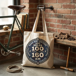 Fietseuwse Ride 100 Mijl 160 KM  Tote Bag