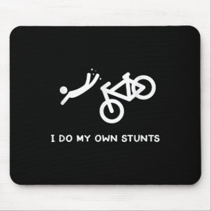 Fietssgrappen T-shirt - Ik Doe Mijn Eigen Stunts Muismat