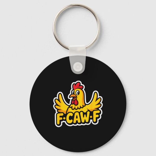 Fife Life Funny Sarcastic Chicken Fcawf  Sleutelhanger (Voorkant)