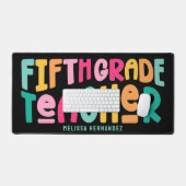 Fifth Grade Teacher | Colorful Text Design Bureaumat (Keyboard & Muis)