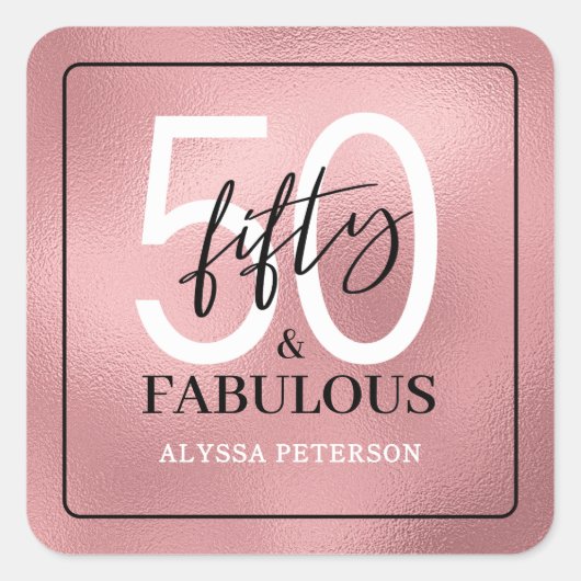 Fifty and Fabulous Script 50th Birthday Vierkante Sticker (Voorkant)