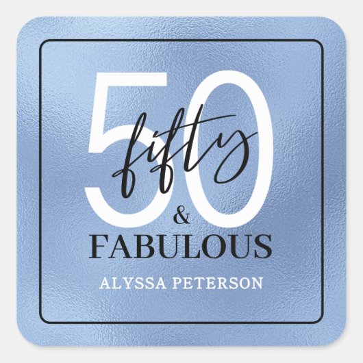 Fifty and Fabulous Script 50th Birthday Vierkante Sticker (Voorkant)